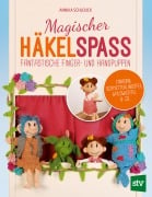 Cover-Bild zum Titel 'Magischer Häkelspaß' von 'Annika Schlouck'