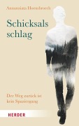 Cover-Bild zum Titel 'Schicksalsschlag' von 'Annunziata Hoensbroech'
