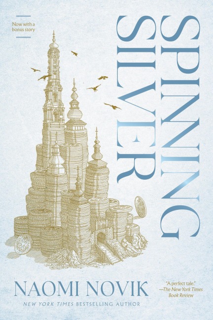 Spinning Silver - Naomi Novik