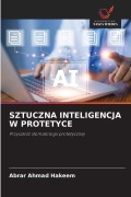 Cover-Bild zum Titel 'SZTUCZNA INTELIGENCJA W PROTETYCE' von 'Abrar Ahmad Hakeem'