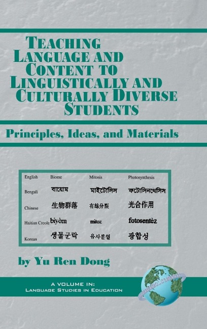 Teaching Language and Content to Linguistically and Culturally Diverse Students - Yu Ren Dong