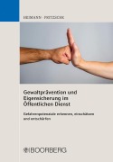 Cover-Bild zum Titel 'Gewaltprävention und Eigensicherung im Öffentlichen Dienst' von 'Rudi Heimann, Jürgen Fritzsche'