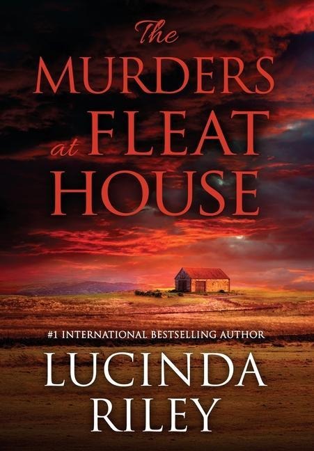 The Murders at Fleat House - Lucinda Riley