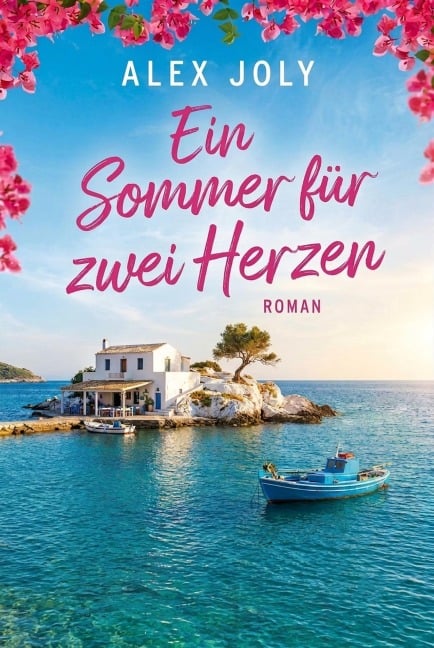 Ein Sommer für zwei Herzen - Alex Joly