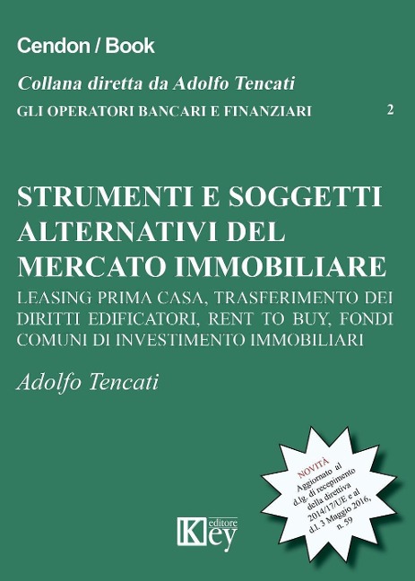 Strumenti e soggetti alternativi del mercato immobiliare - Adolfo Tencati