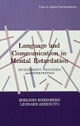 Language and Communication in Mental Retardation - Sheldon Rosenberg, Leonard Abbeduto
