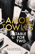 Cover-Bild zum Titel 'Table for Two' von 'Amor Towles'