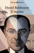 Cover-Bild zum Titel 'Il regista' von 'Daniel Kehlmann'