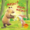Cover-Bild zum Titel 'Maxi Pixi 361: VE 5 Meins! Nein, meins! (5 Exemplare)' von 'Norbert Landa'