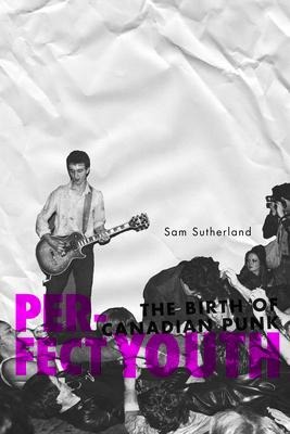 Perfect Youth - Sam Sutherland