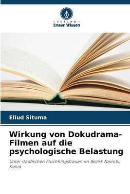 Wirkung von Dokudrama-Filmen auf die psychologische Belastung - Eliud Situma