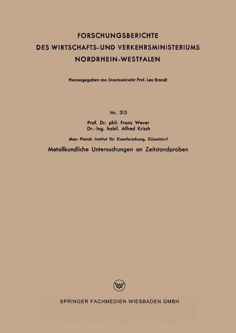 Metallkundliche Untersuchungen an Zeitstandproben - Franz Wever
