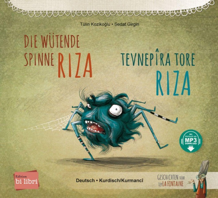 Die wütende Spinne Riza (Deutsch-Kurdisch/Kurmancî) - Tülin Kozikoglu