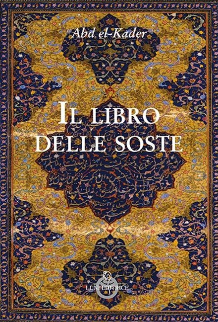 Il libro delle soste - Abd El-Kader
