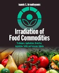 Cover-Bild zum Titel 'Irradiation of Food Commodities' von 'Ioannis S. Arvanitoyannis'