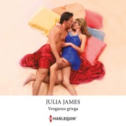 Cover-Bild zum Titel 'Venganza griega' von 'Julia James'