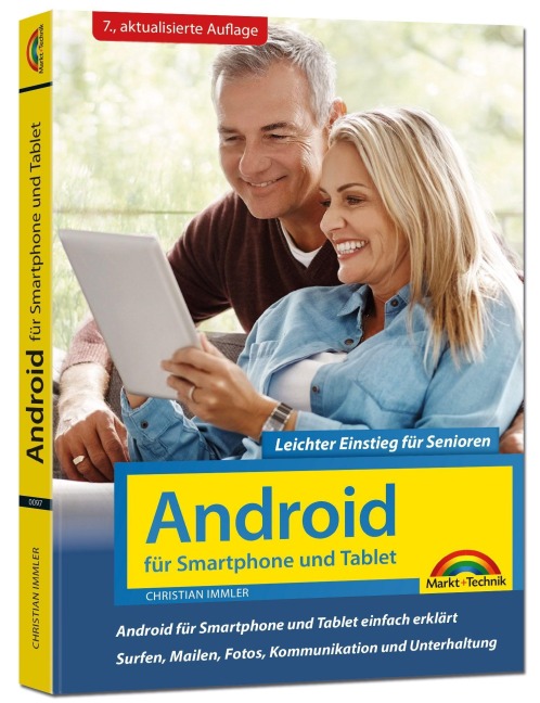 Android für Smartphone & Tablet - Leichter Einstieg für Senioren - Christian Immler
