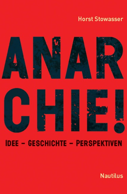 Anarchie! - Horst Stowasser