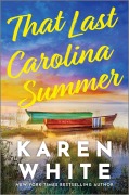 Cover-Bild zum Titel 'That Last Carolina Summer' von 'Karen White'