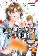 Cover-Bild zum Titel 'Let's destroy the Idol Dream 02' von 'Marumero Tanaka'