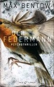 Cover-Bild zum Titel 'Der Federmann' von 'Max Bentow'
