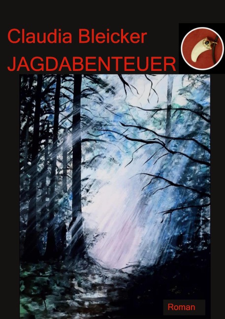 Jagdabenteuer - Claudia Bleicker