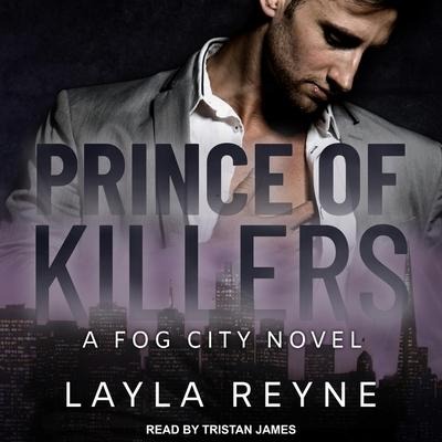 Prince of Killers Lib/E - Layla Reyne
