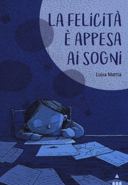 La felicità è appesa ai sogni - Luisa Mattia
