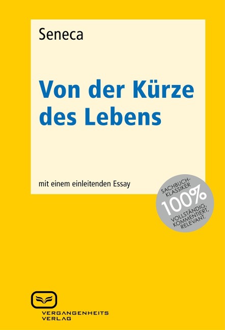 Von der Kürze des Lebens - Seneca