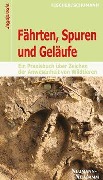 Cover-Bild zum Titel 'Fährten, Spuren und Geläufe' von 'Manfred Fischer, Hans-Georg Schumann'