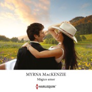 Cover-Bild zum Titel 'Mágico amor' von 'Myrna Mackenzie'