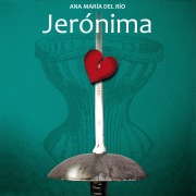 Cover-Bild zum Titel 'Jerónima' von 'Ana María Del Río'