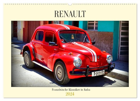 RENAULT - Französische Klassiker in Kuba (Wandkalender 2024 DIN A2 quer), CALVENDO Monatskalender - Henning von Löwis of Menar