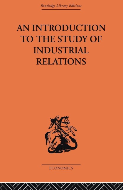 An Introduction to the Study of Industrial Relations - J. Richardson