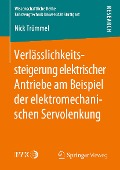 Cover-Bild zum Titel 'Verlässlichkeitssteigerung elektrischer Antriebe am Beispiel der elektromechanischen Servolenkung' von 'Nick Trümmel'