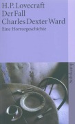 Cover-Bild zum Titel 'Der Fall Charles Dexter Ward' von 'Howard Phillips Lovecraft'