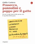 Cover-Bild zum Titel 'Prosecco, pannolini e pappa per il gatto. Piccole grandi storie della nostra vita in 150 liste della spesa' von 'Giulio Castoro'