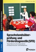 Cover-Bild zum Titel 'Sprachstandsüberprüfung und Förderdiagnostik (SFD)' von 'Anna Hobusch, Nevin Lutz, Uwe Wiest'