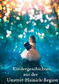 Cover-Bild zum Titel 'Kindergeschichten aus der Unstrut-Hainich-Region' von ''