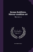 Korean Buddhism, History-condition-art - Frederick Starr