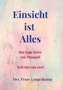 Cover-Bild zum Titel 'Einsicht ist Alles' von 'Frans Langenkamp'
