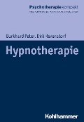 Cover-Bild zum Titel 'Hypnotherapie' von 'Burkhard Peter, Dirk Revenstorf'