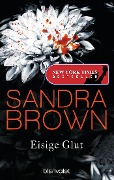 Cover-Bild zum Titel 'Eisige Glut' von 'Sandra Brown'