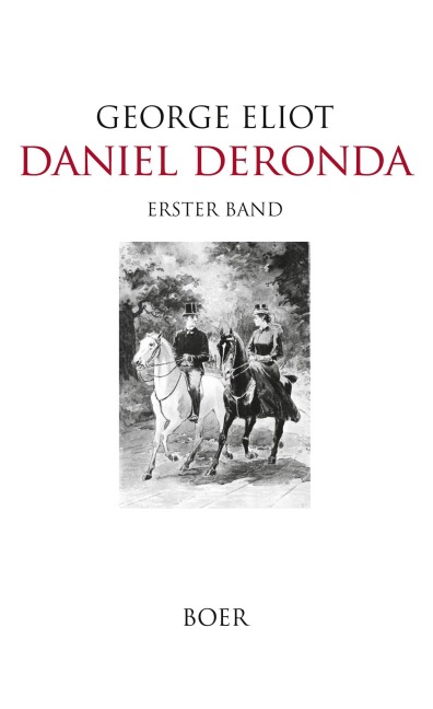 Daniel Deronda Band 1 - George Eliot, Adolf Strodtmann