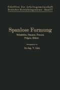 Spanlose Formung - V. Litz