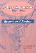 Cover-Bild zum Titel 'Arkansas, 1800-1860' von 'S Charles Bolton'