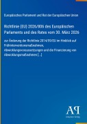 Cover-Bild zum Titel 'Richtlinie (EU) 2026/806 des Europäischen Parlaments und des Rates vom 30. März 2026' von 'Europäisches Parlament und Rat der Europäischen Union'