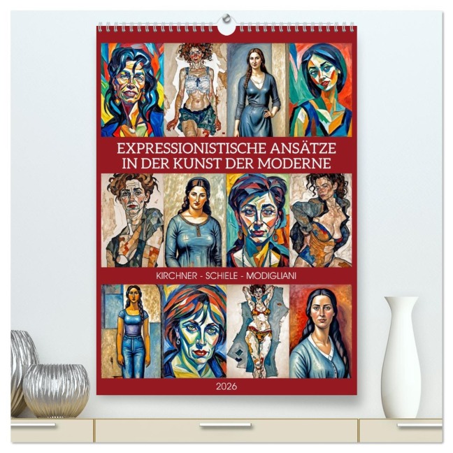 Expressionistische Ansätze in der Kunst der Moderne (hochwertiger Premium Wandkalender 2026 DIN A2 hoch), Kunstdruck in Hochglanz - Werner Braun