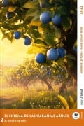 Cover-Bild zum Titel 'El Enigma de las Naranjas Azules - Spanische Krimi-Lektüre A1-A2 (+ Audio-Online)' von 'Elena Vallejo'