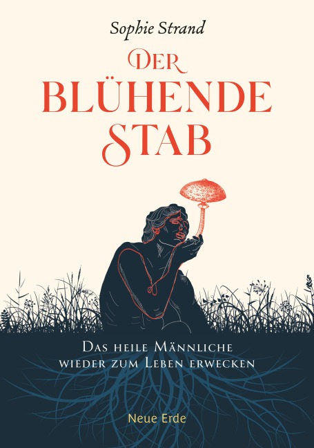 Der blu¿hende Stab - Sophie Strand